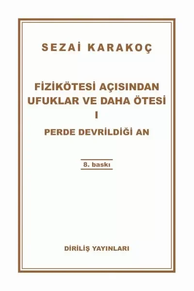 Fizikötesi Açısından Ufuklar ve Daha Ötesi 1