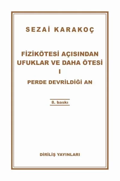 Fizikötesi Açısından Ufuklar ve Daha Ötesi 1