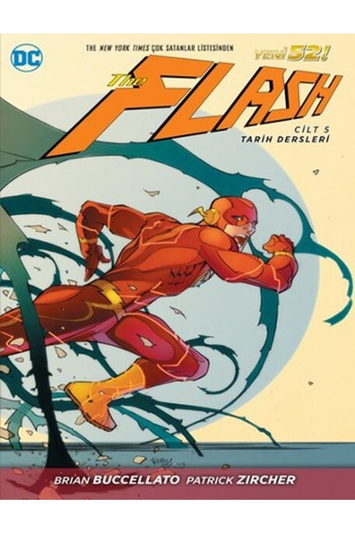 Flash Cilt 5 - Tarih Dersleri - Brian Buccellato
