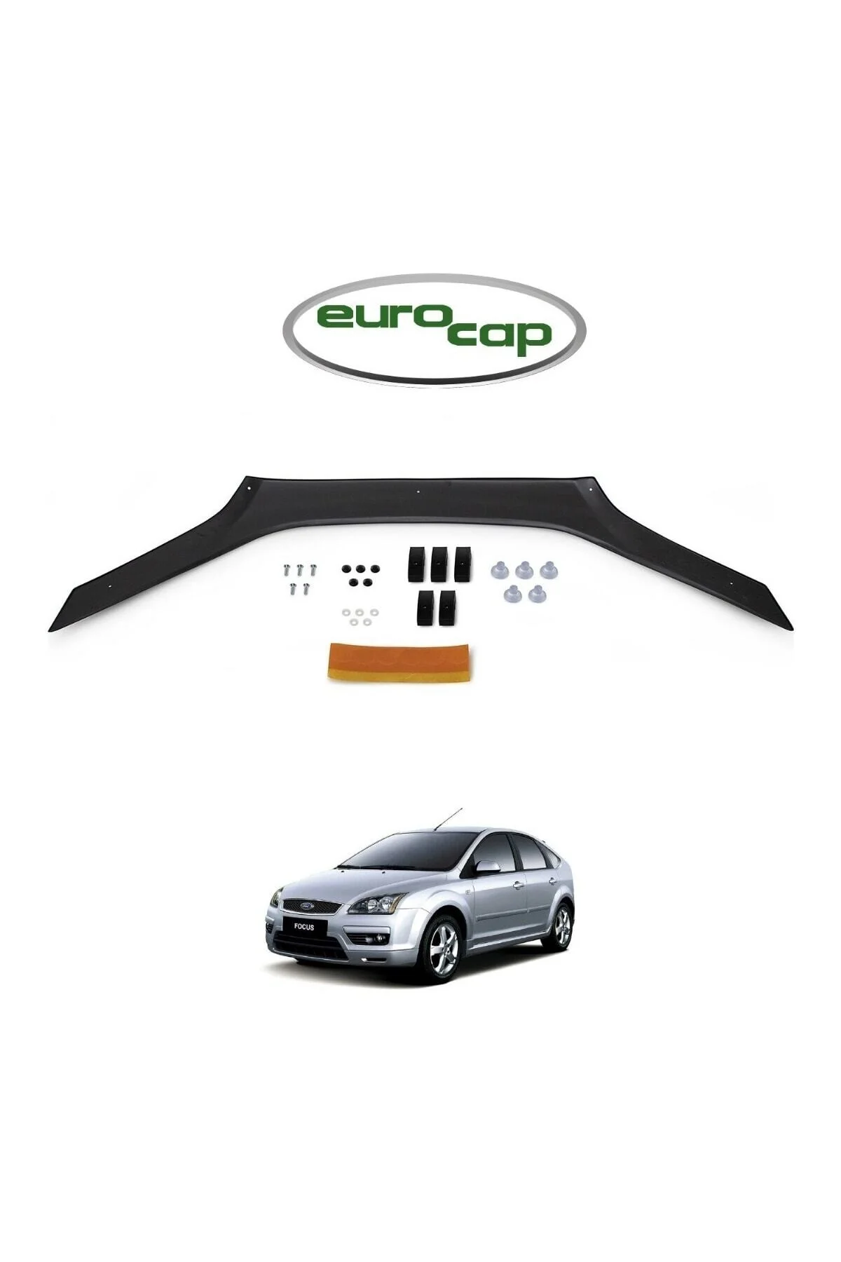 Ford Focus 2005-2008 Euro Cap Kaput Rüzgarlığı Ford Focus 2005-2008 Euro Cap Kaput Rüzgarlığı