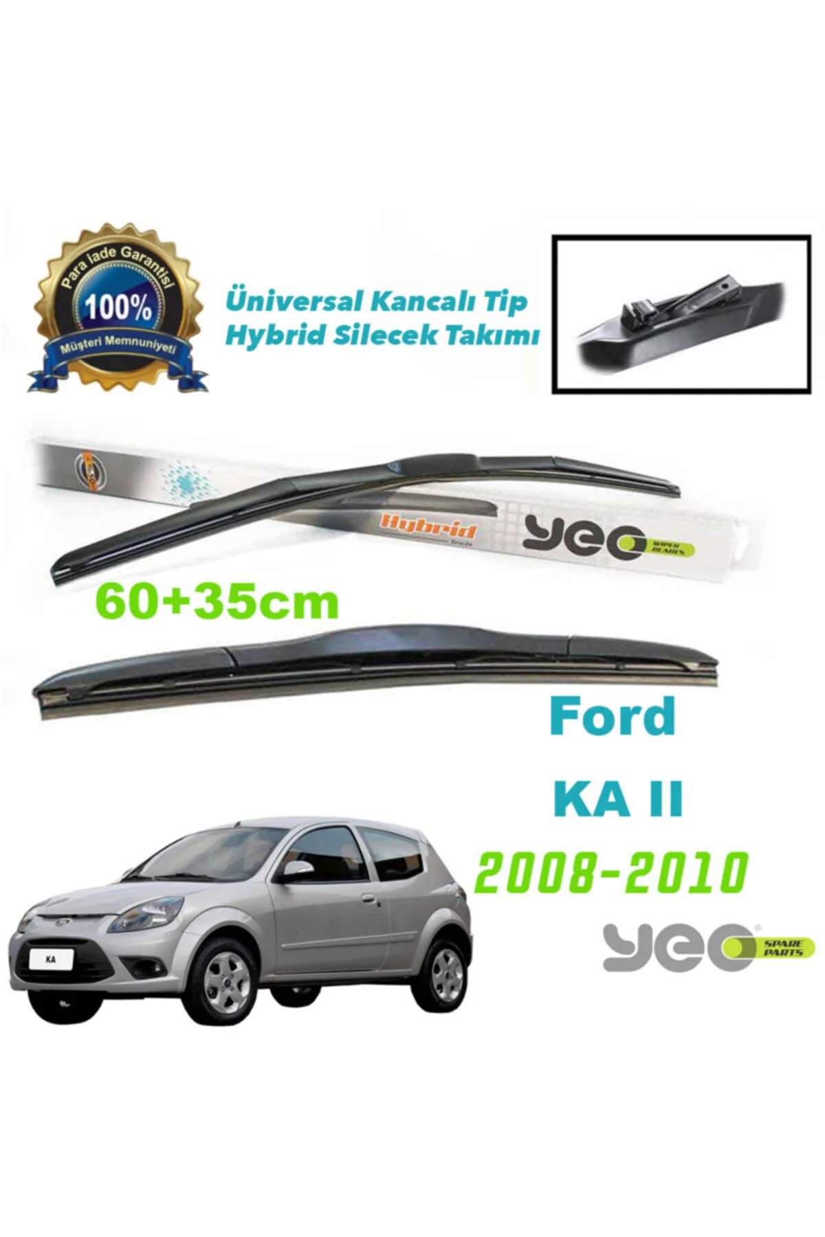 Ford Ka Iı Hybrid Silecek Takımı Yeo 2008-2010 Fiyatı, Yorumları ve Özellikleri