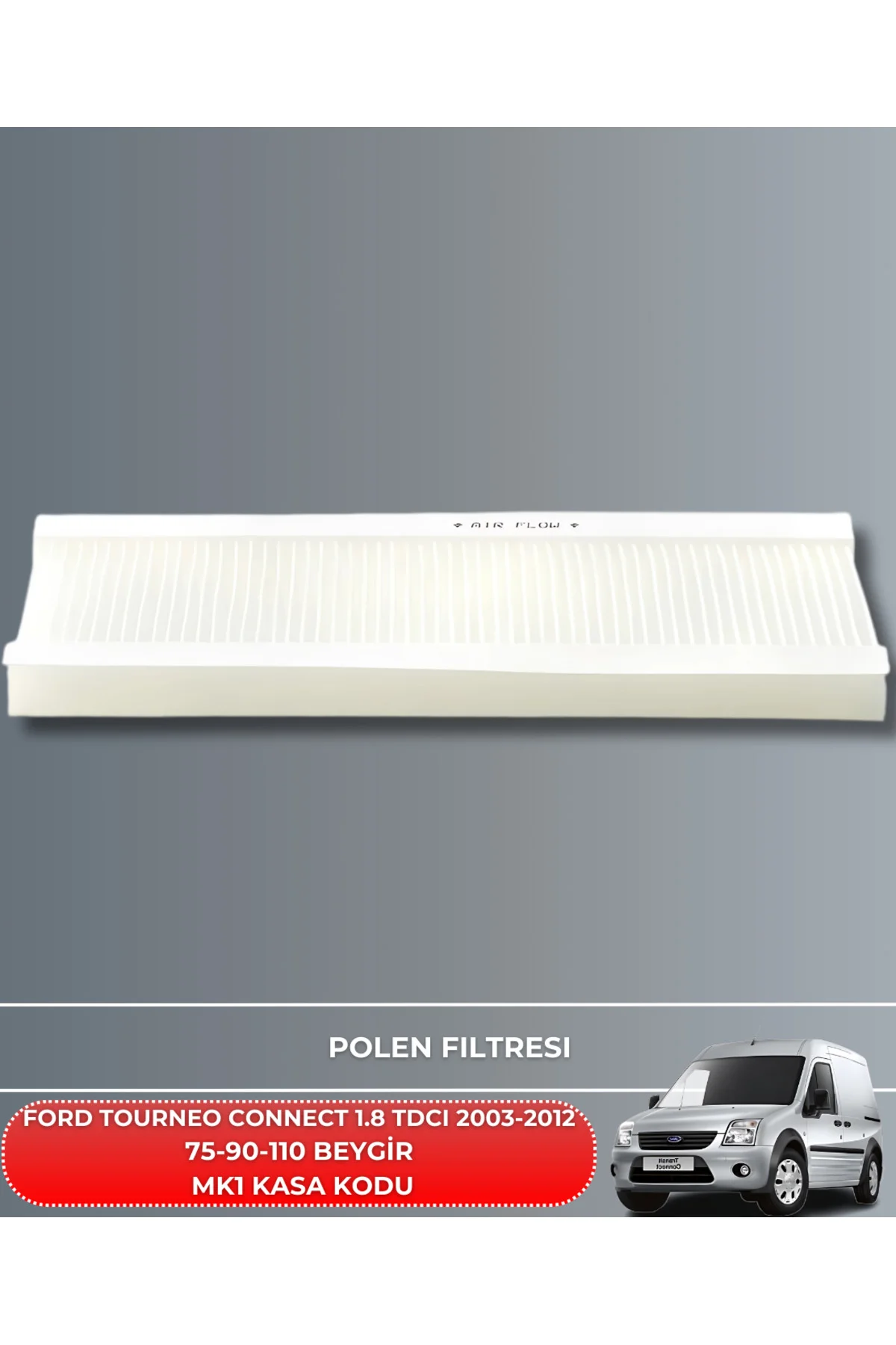 Ford Tourneo Connect 1.8 Tdcı 2003-2012 FİLTRE BAKIM SETİ YAĞSIZ