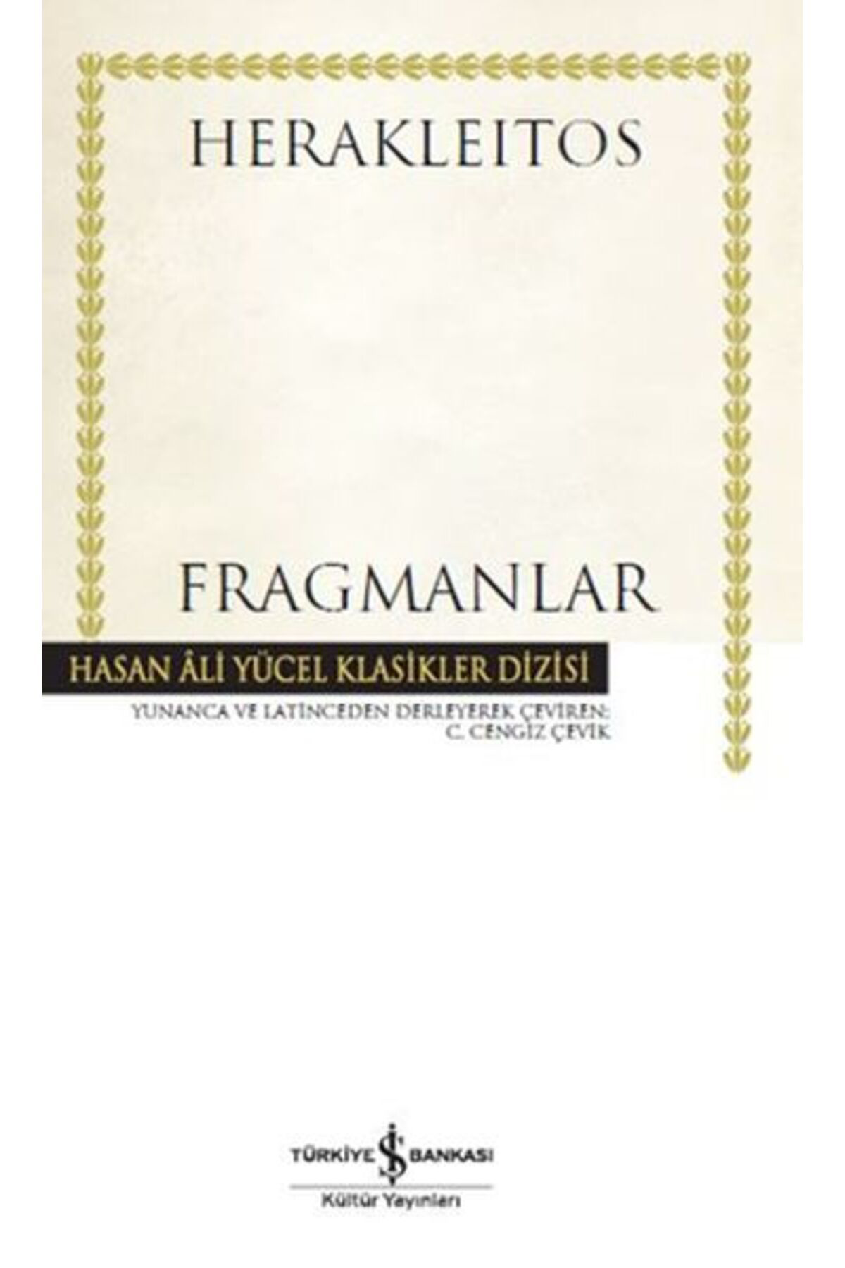 Türkiye İş Bankasi Kültür Yayinlari Fragmanlar (Ciltli)