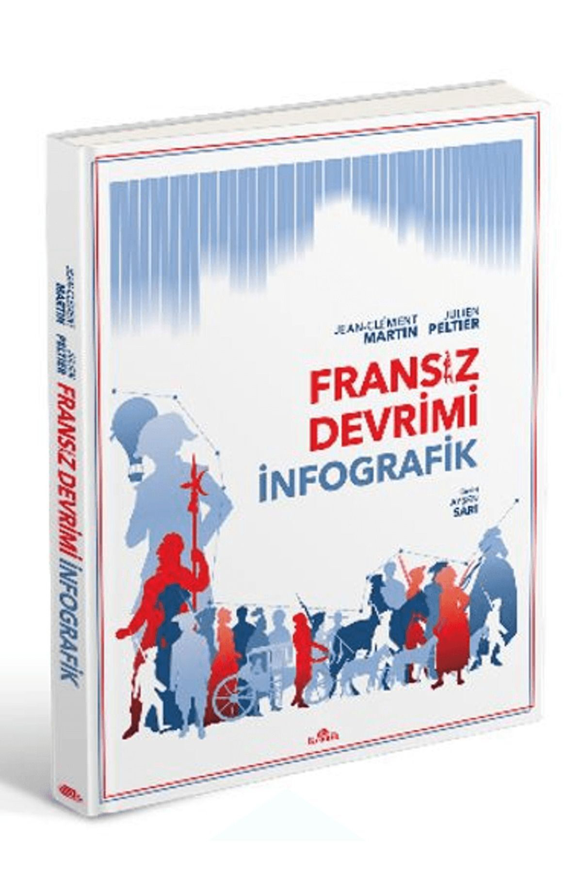 Kronik Kitap Fransiz Devrimi: İnfografik / Jean-Clement Martin /  
