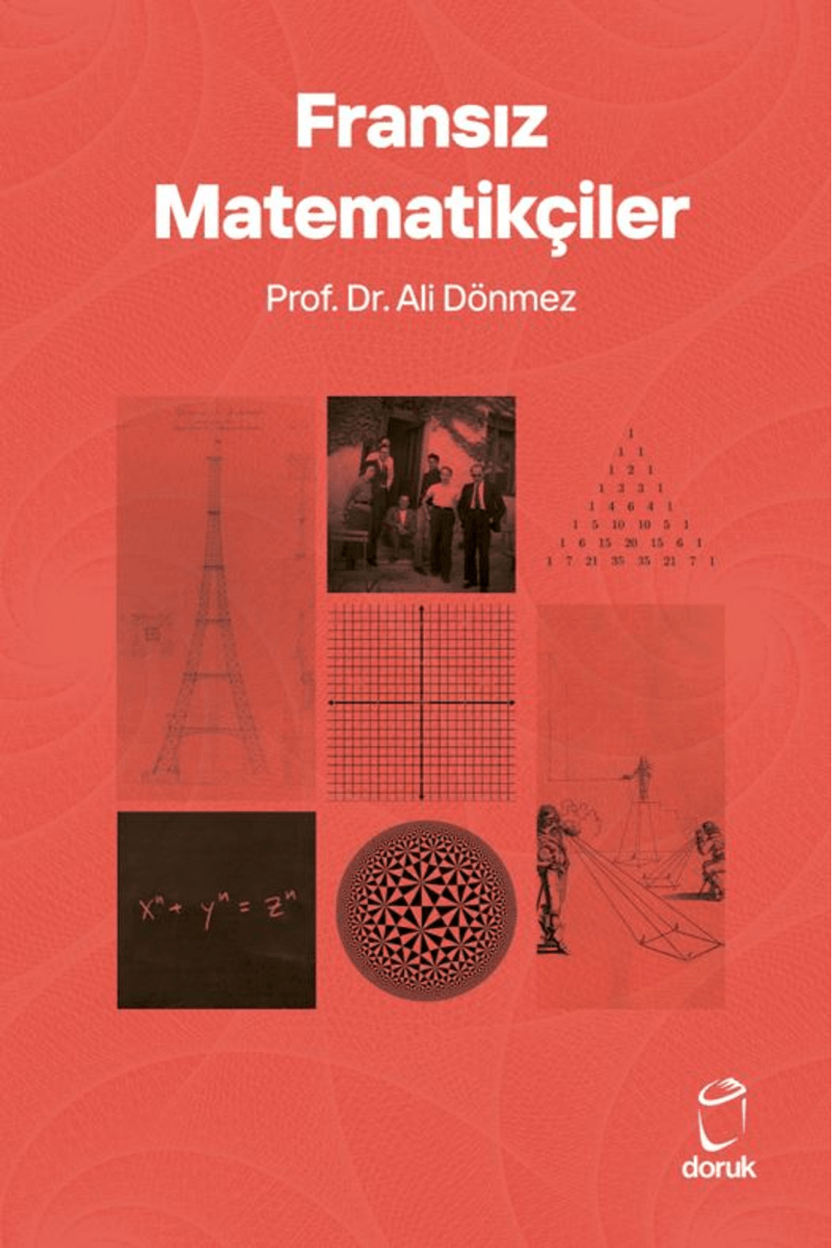 Fransız Matematikçiler / Ali Dönmez / Doruk Yayınları / 978625958
