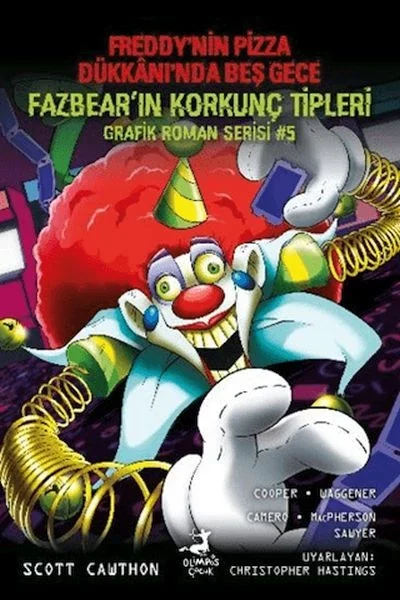 Freddy'nin Pizza Dükkanı'nda Beş Gece Fazbear'ın Korkunç Tipleri Grafik Roman Serisi 5 Fiyatı, Yorumları ve Özellikleri