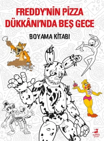 Freddy’nin Pizza Dükkânı’Nda Beş Gece : Boyama Kitabı Fiyatı, Yorumları ve Özellikleri