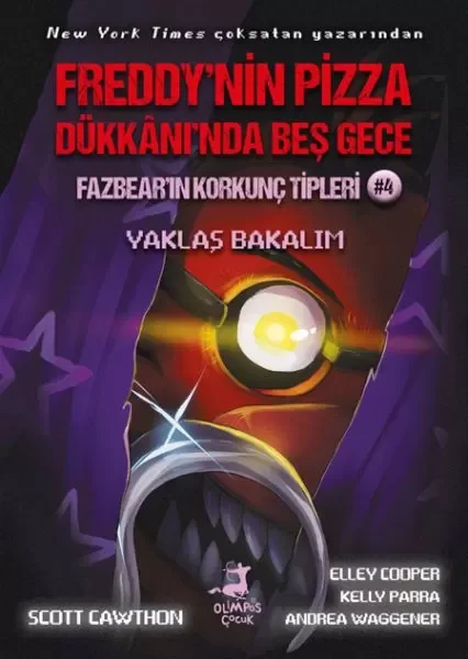 Freddy’nin Pizza Dükkânı’nda Beş Gece Fazbear’ın Korkunç Tipleri: Yaklaş Bakalım