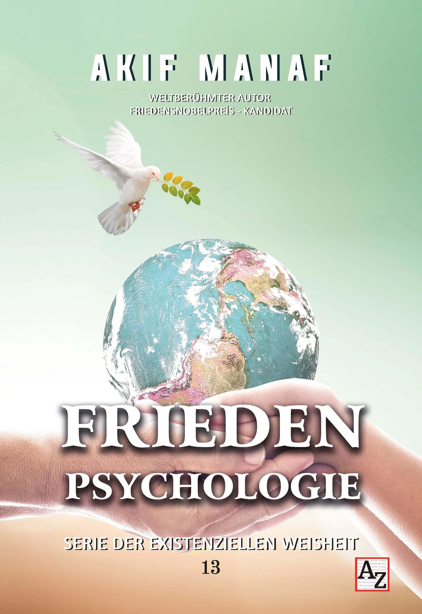 Frieden Psychologie - Akif Manaf Frieden Psychologie - Akif Manaf