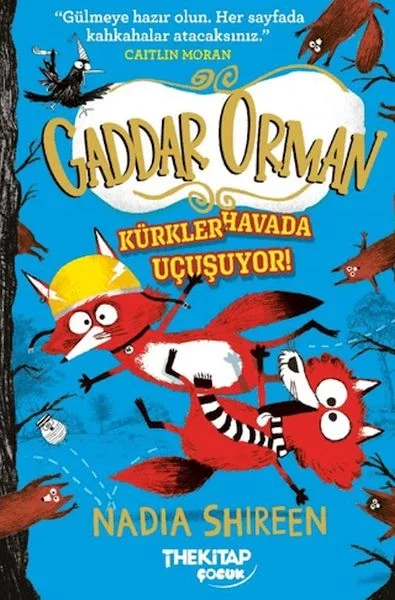 Gaddar Orman - Kürkler Havada Uçuşuyor Fiyatı, Yorumları ve Özellikleri
