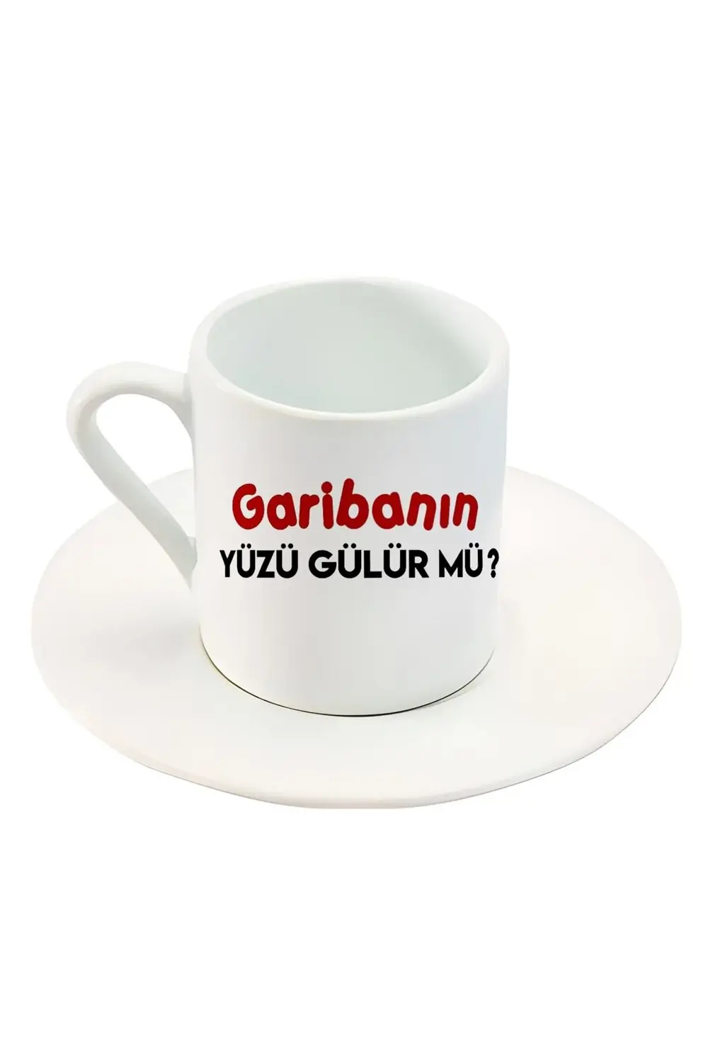 Garibanın Yüzü Gülür Mü Türk Kahve Fincanı