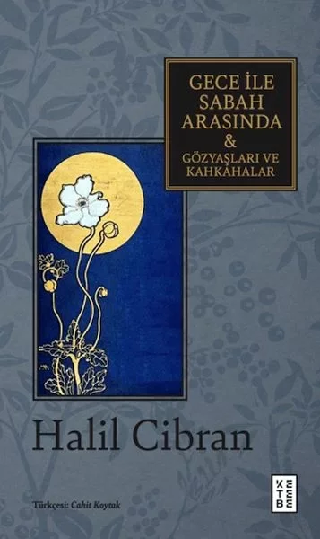 Gece ile Sabah Arasında &amp; Gözyaşları ve Kahkahalar