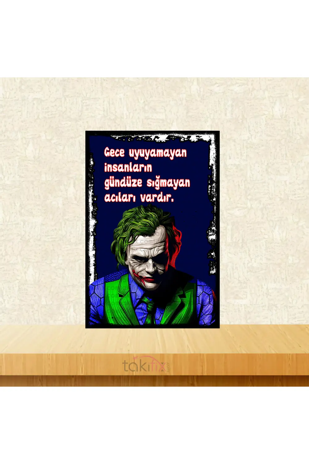 Gece Uyuyamayan İnsanların Gündüze Sığmayan Acıları Vardır Joker 