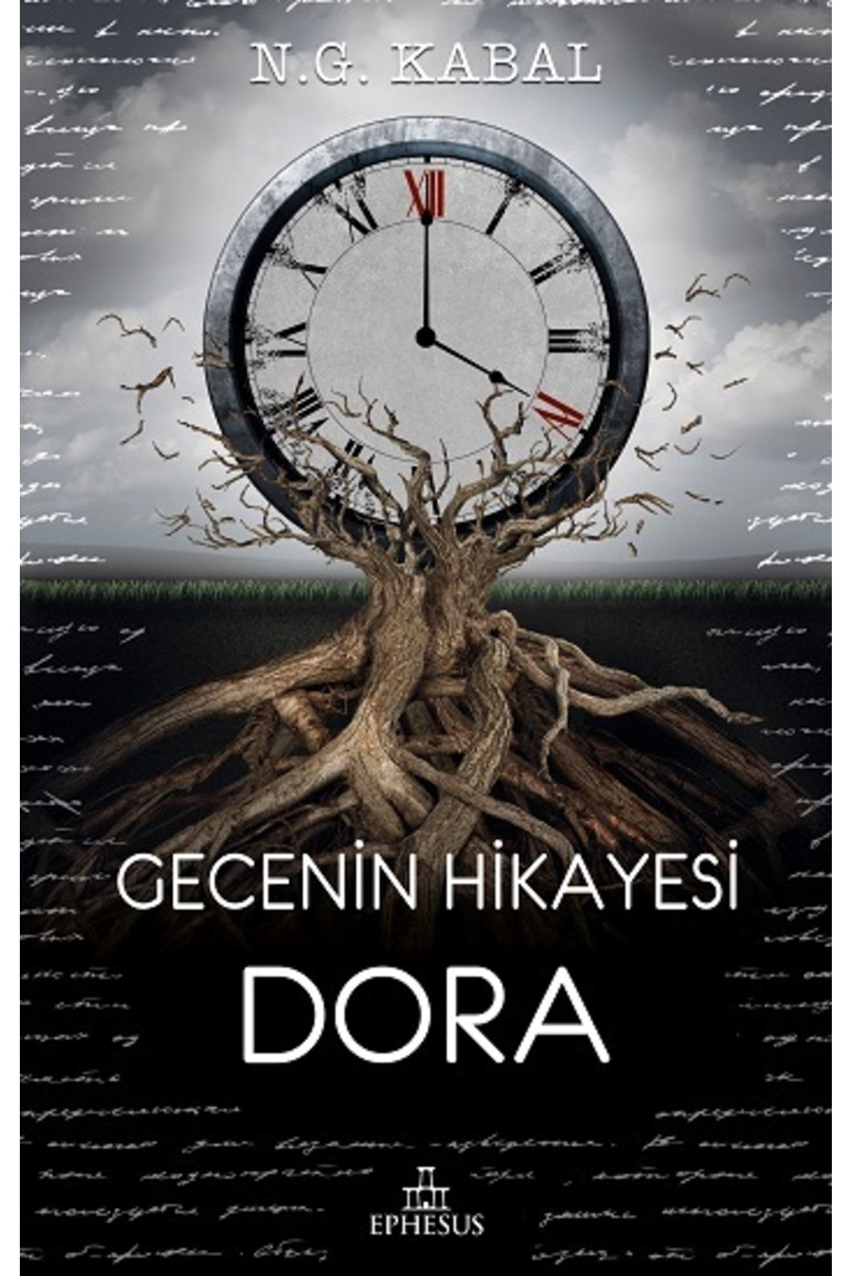 Ephesus Yayinlari Gecenin Hikayesi  Dora  N.G. Kabal