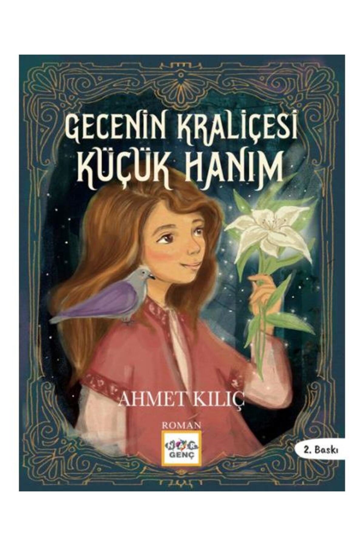 Nar Yayınları Gecenin Kraliçesi Küçük Hanım / / Ahmet Kılıç