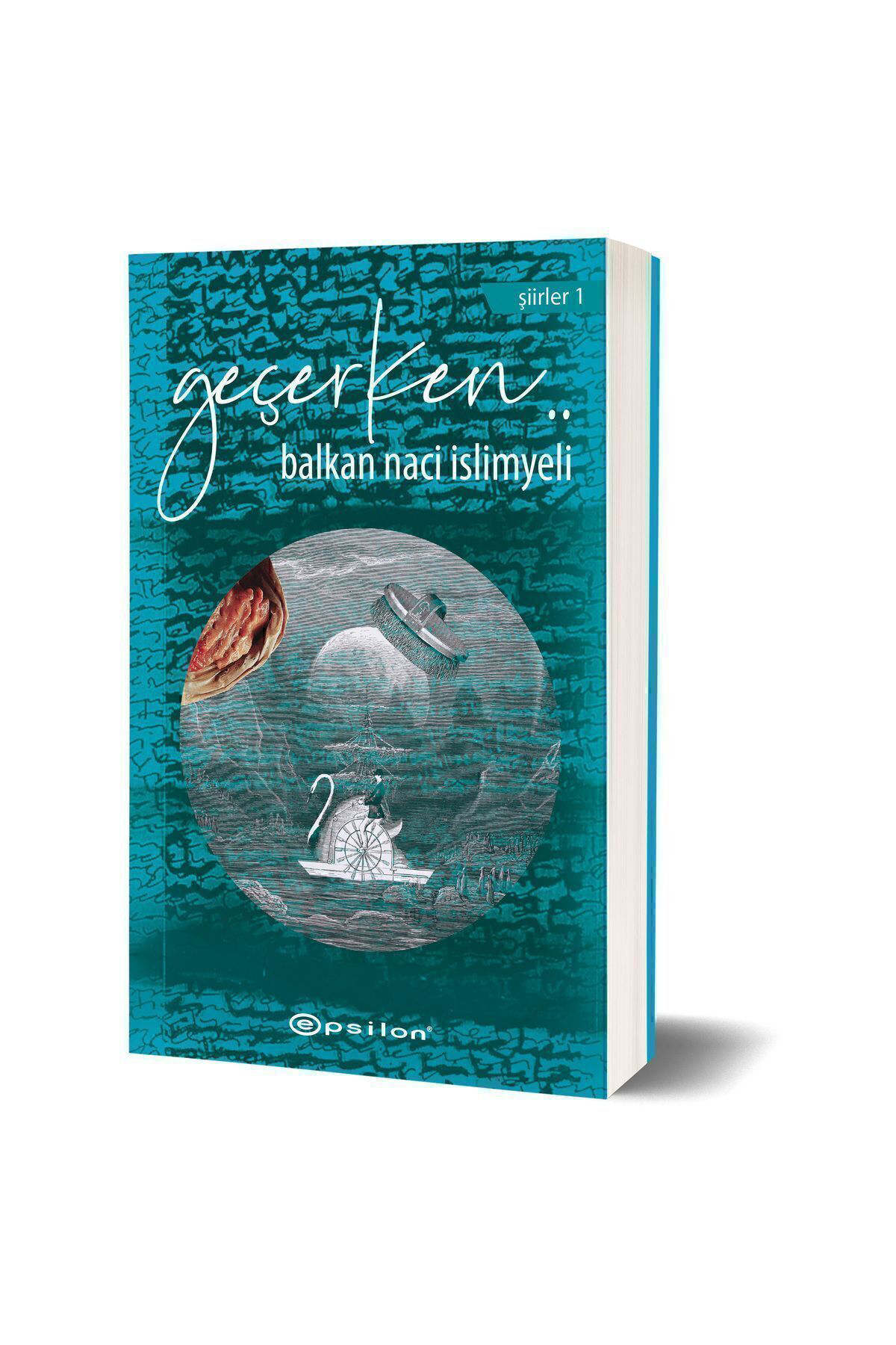 Epsilon Yayınevi Geçerken Balkan Naci İslimyeli