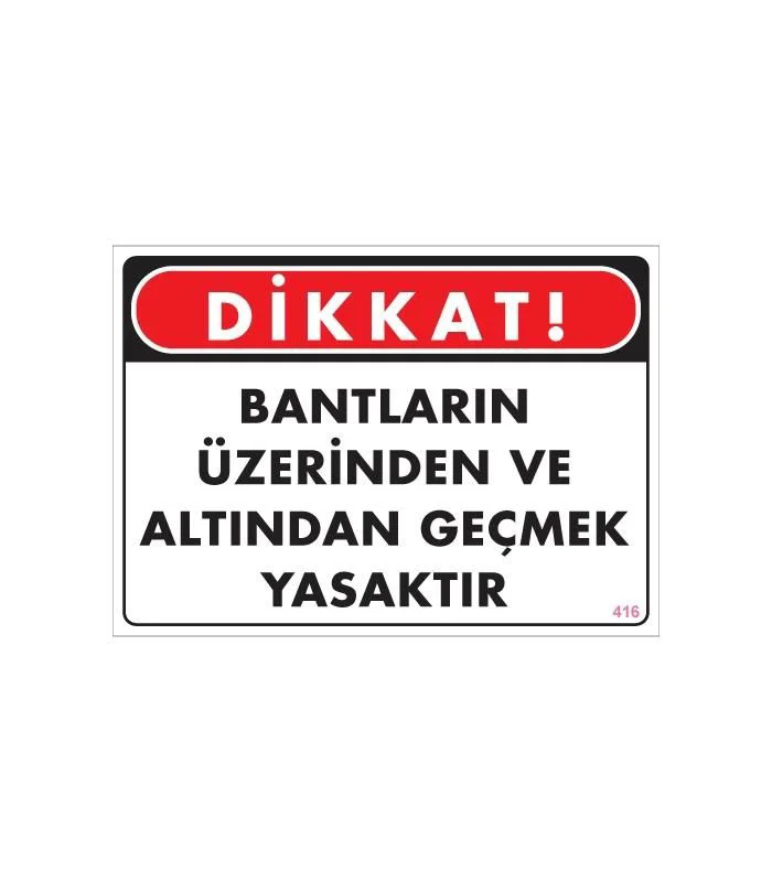 Geçmek Yasaktır Uyarı Levhası 25x35 KOD:416 Fiyatı, Yorumları ve Özellikleri