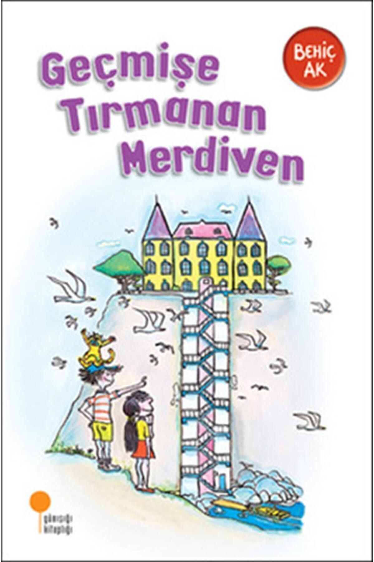 Günişiği Yayinlari Geçmişe Tirmanan Merdiven