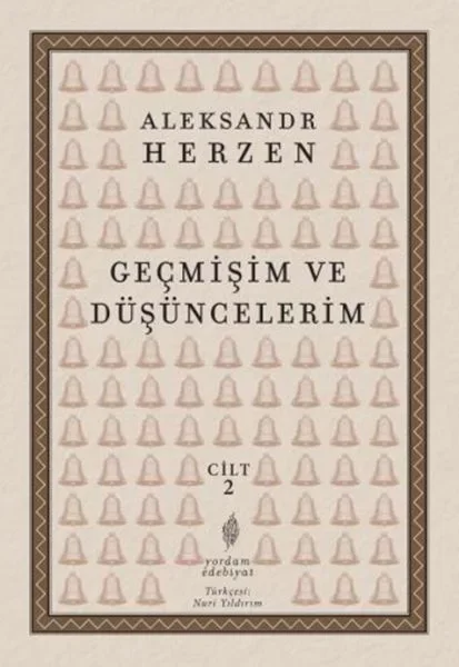 Geçmişim Ve Düşüncelerim, Cilt II