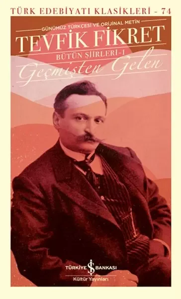Geçmişten Gelen - Bütün Şiirleri 1 (Günümüz Türkçesiyle) - Türk E Fiyatı, Yorumları ve Özellikleri