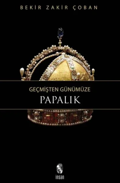 Geçmişten Günümüze Papalık Fiyatı, Yorumları ve Özellikleri