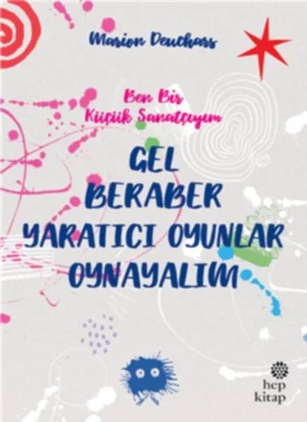 Gel Beraber Yaratıcı Oyunlar Oynayalım Gel Beraber Yaratıcı Oyunlar Oynayalım