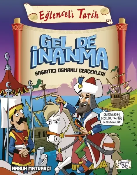 Gel de İnanma Şaşırtıcı Osmanlı Gerçekleri - Eğlenceli Tarih Fiyatı, Yorumları ve Özellikleri