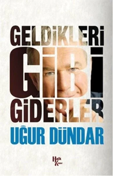 Geldikleri Gibi Giderler Fiyatı, Yorumları ve Özellikleri