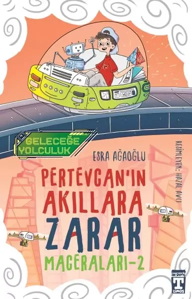 Geleceğe Yolculuk - Pertevcan'ın Akıllara Zarar Maceraları 2 Fiyatı, Yorumları ve Özellikleri
