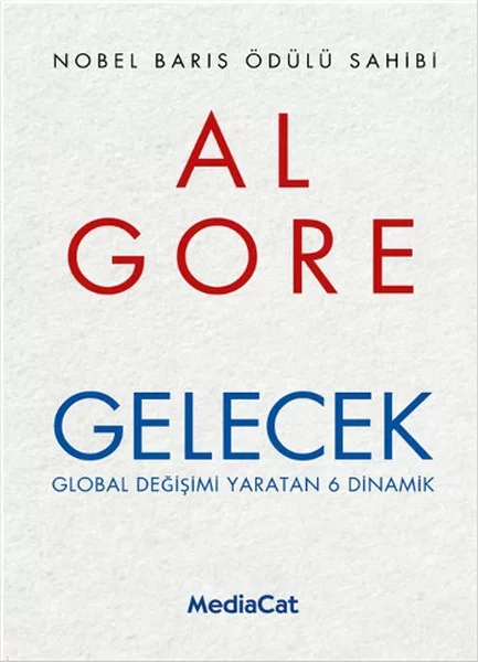 Gelecek  Global Değişimi Yaratan 6 Dinamik