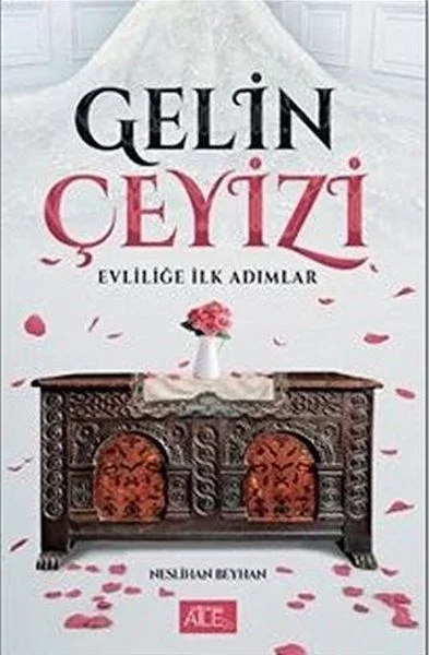 Gelin Çeyizi - Evliliğe İlk Adımlar Fiyatı, Yorumları ve Özellikleri