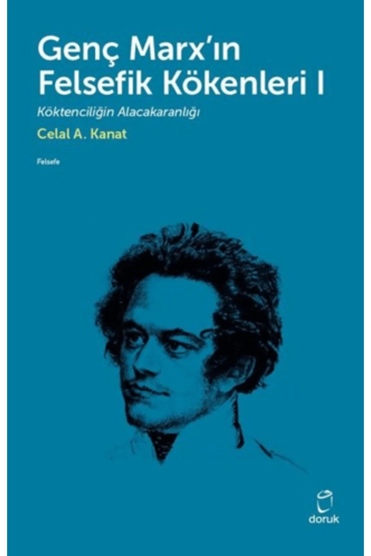 Genç Marx'ın Felsefik Kökenleri 1