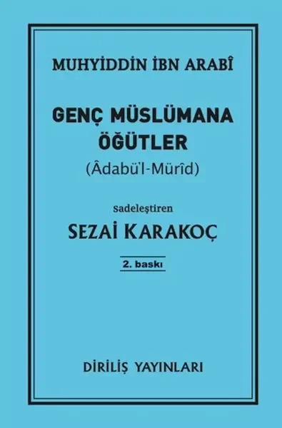 Genç Müslümana Öğütler