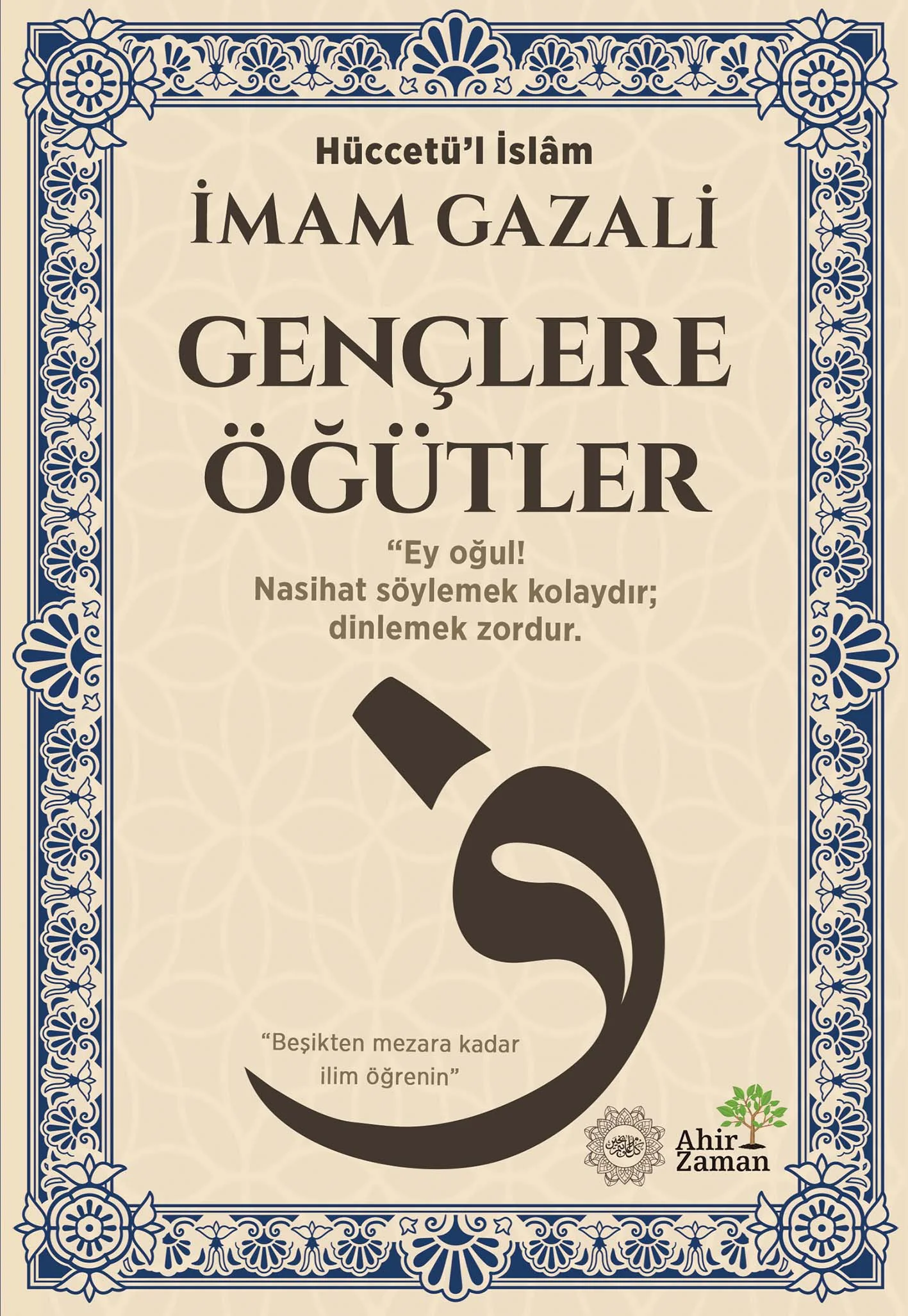Gençlere Öğütler - İmam-ı Gazali