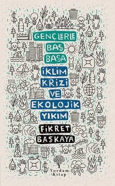 Gençlerle Baş Başa İklim Krizi ve Ekolojik Yıkım