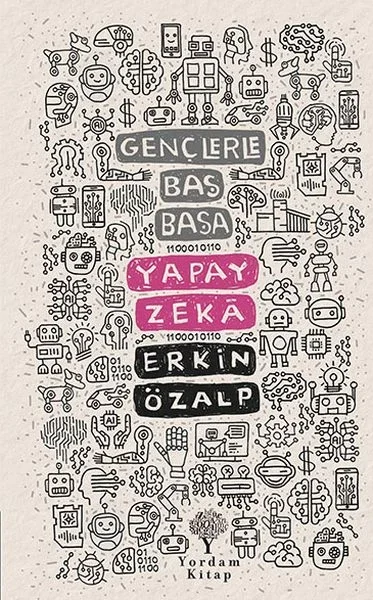 Gençlerle Baş Başa - Yapay Zeka Gençlerle Baş Başa - Yapay Zeka