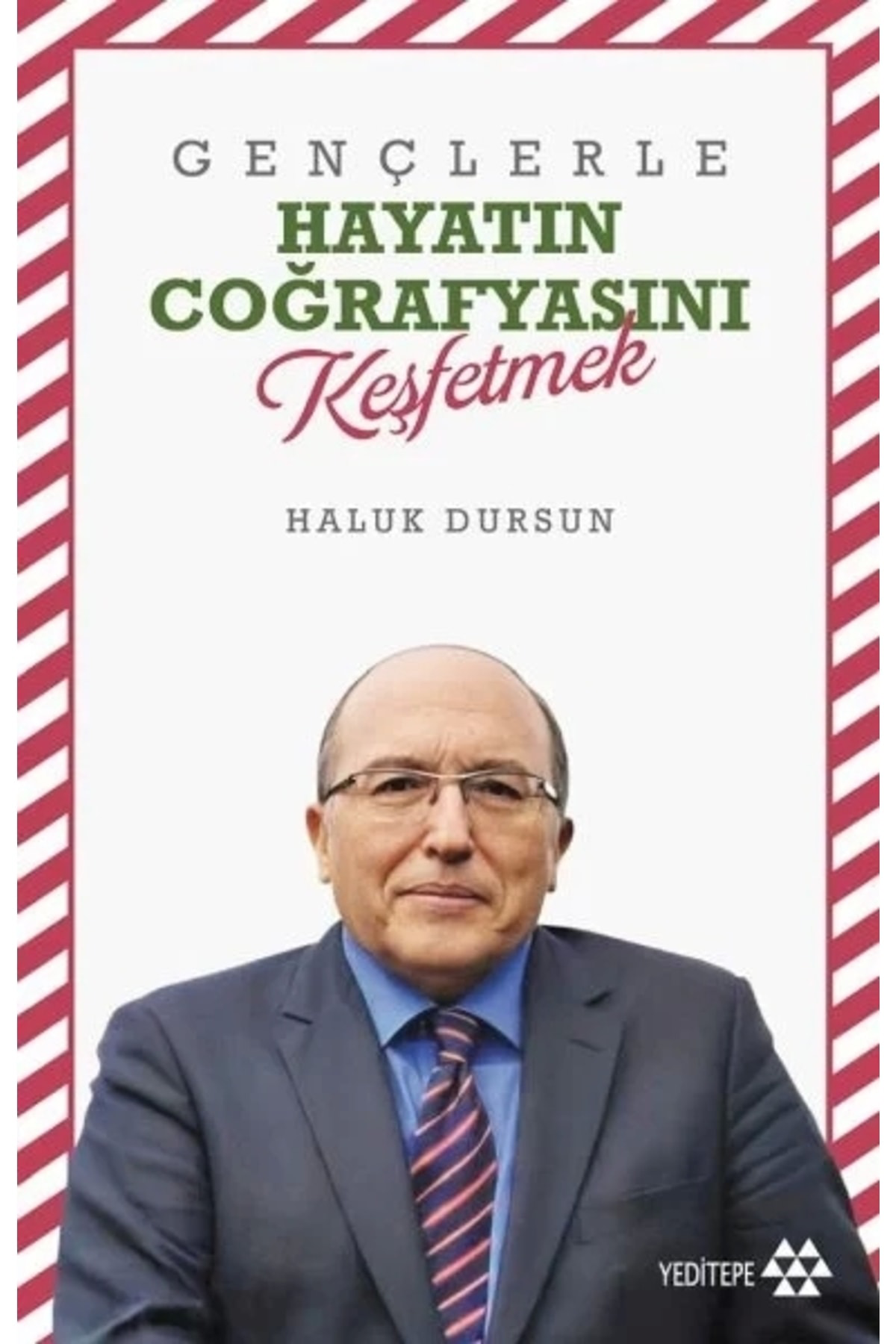 Yeditepe Yayınevi Gençlerle Hayatın Coğrafyasını Keşfetmek
