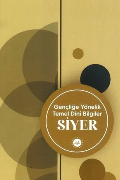 Gençliğe Yönelik Temel Dini Bilgiler Siyer Fiyatı, Yorumları ve Özellikleri