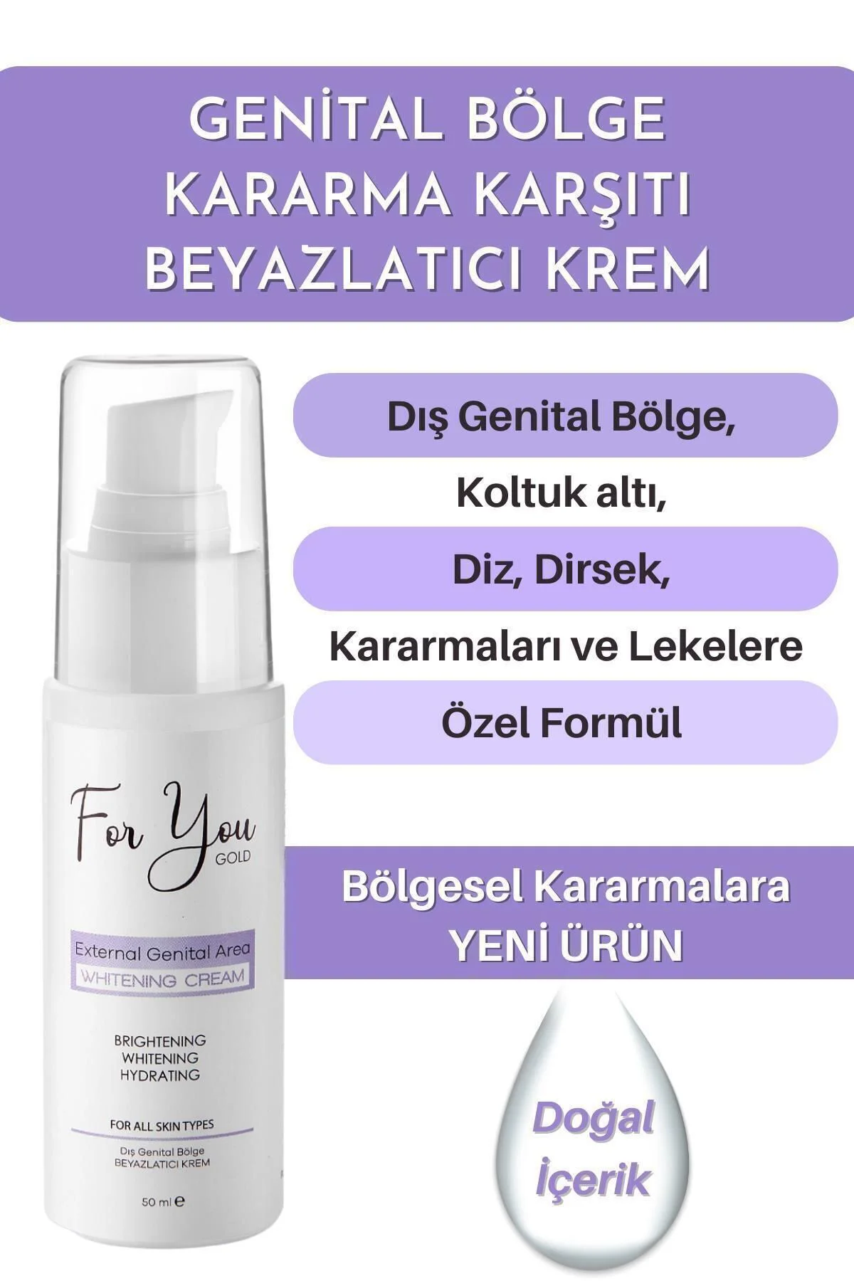 Genital Bölge Kararma Karşıtı(KOLTUK ALTI,DİZ,DİRSEK VE DIŞ GENİT