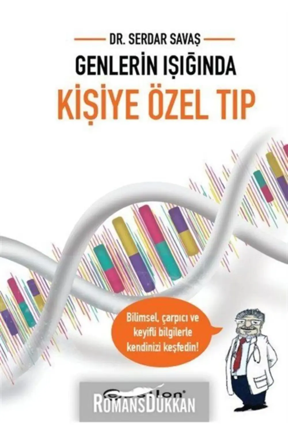 Genlerin Işığında Kişiye Özel Tıp