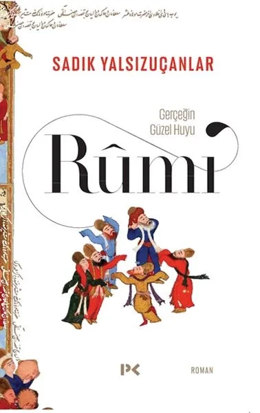 Gerçeğin Güzel Huyu &amp; Rûmî Fiyatı, Yorumları ve Özellikleri