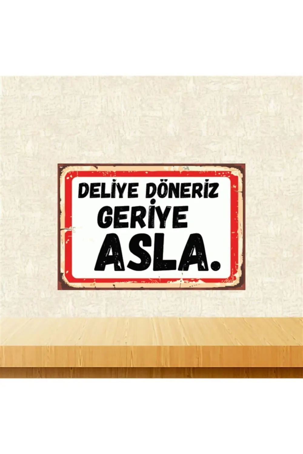 Geriye Asla 20-30 Cm Retro Ahşap Poster Tkfx4452 Fiyatı, Yorumları ve Özellikleri