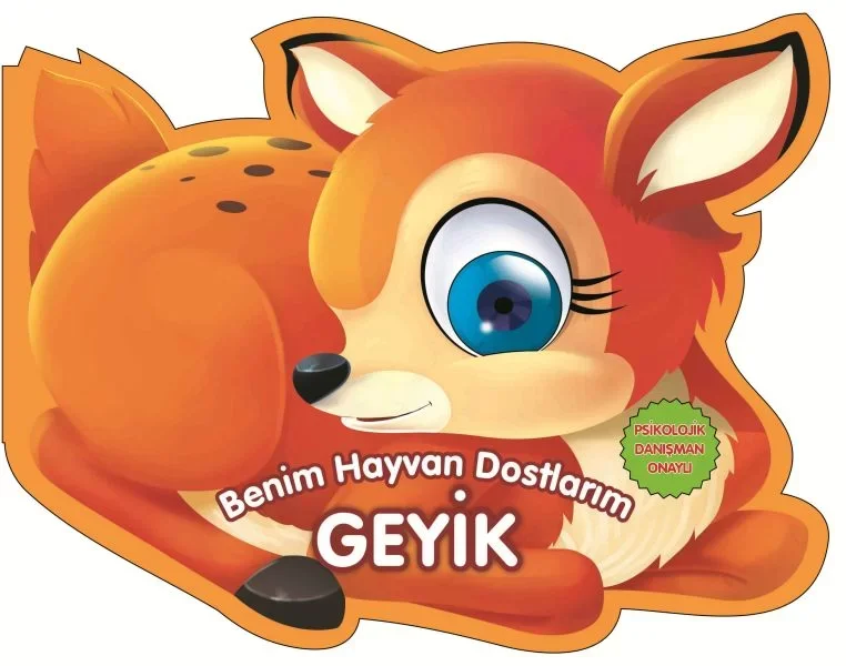 Geyik - Benim Hayvan Dostlarım (Ciltli) Fiyatı, Yorumları ve Özellikleri