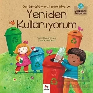 Gezegenimi Seviyorum - Geri Dönüştürmeye Yardım Ediyorum Yeniden 