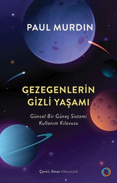 Gezegenlerin Gizli Yaşamı Güncel Bir Güneş Sistemi Kullanım Kılavuzu Fiyatı, Yorumları ve Özellikleri