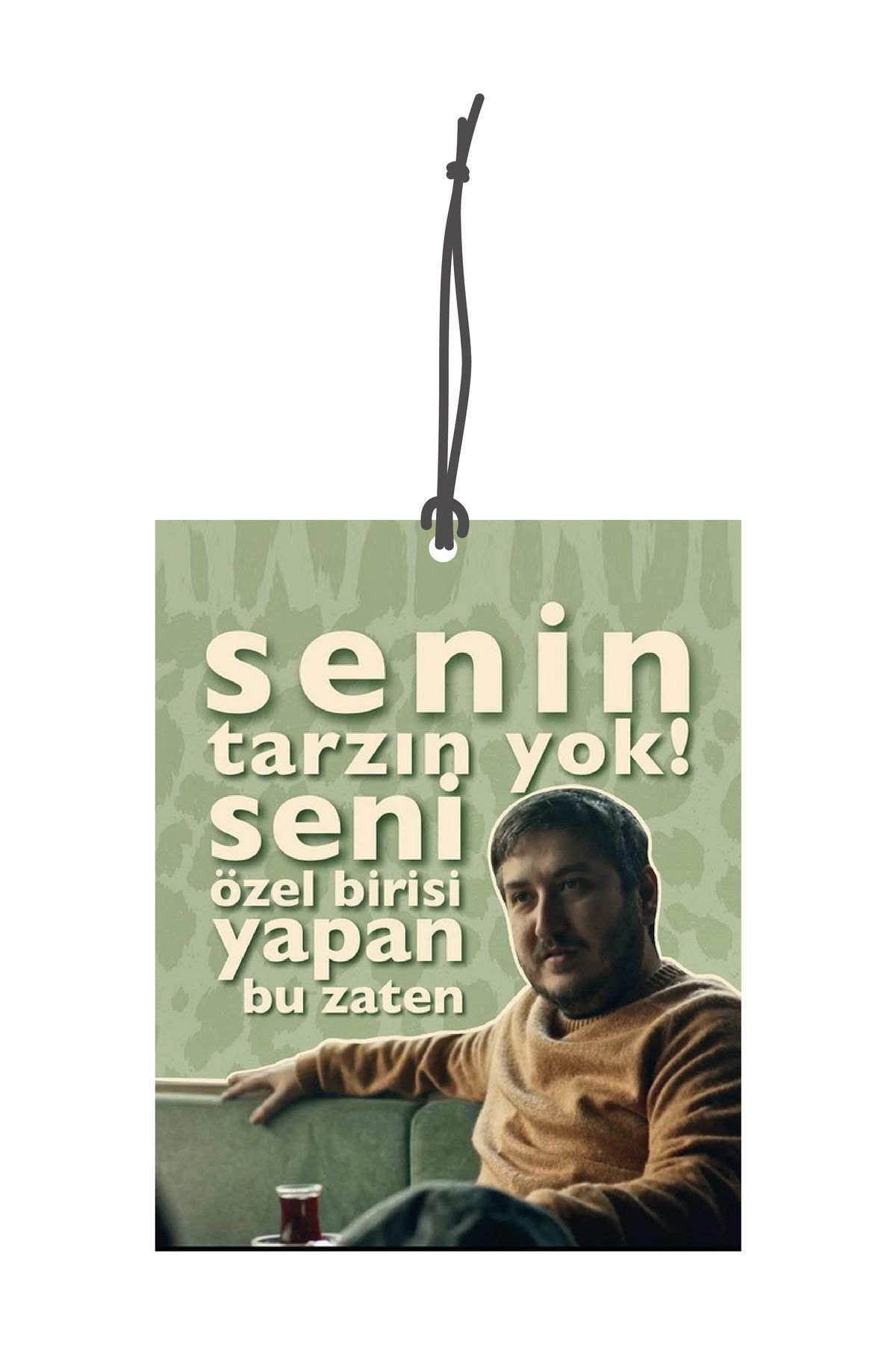 Bymeyla Gibi Dizisi Senin Tarzin Yok Tasarimli Dekoratif Oto Kokusu Ve Ak