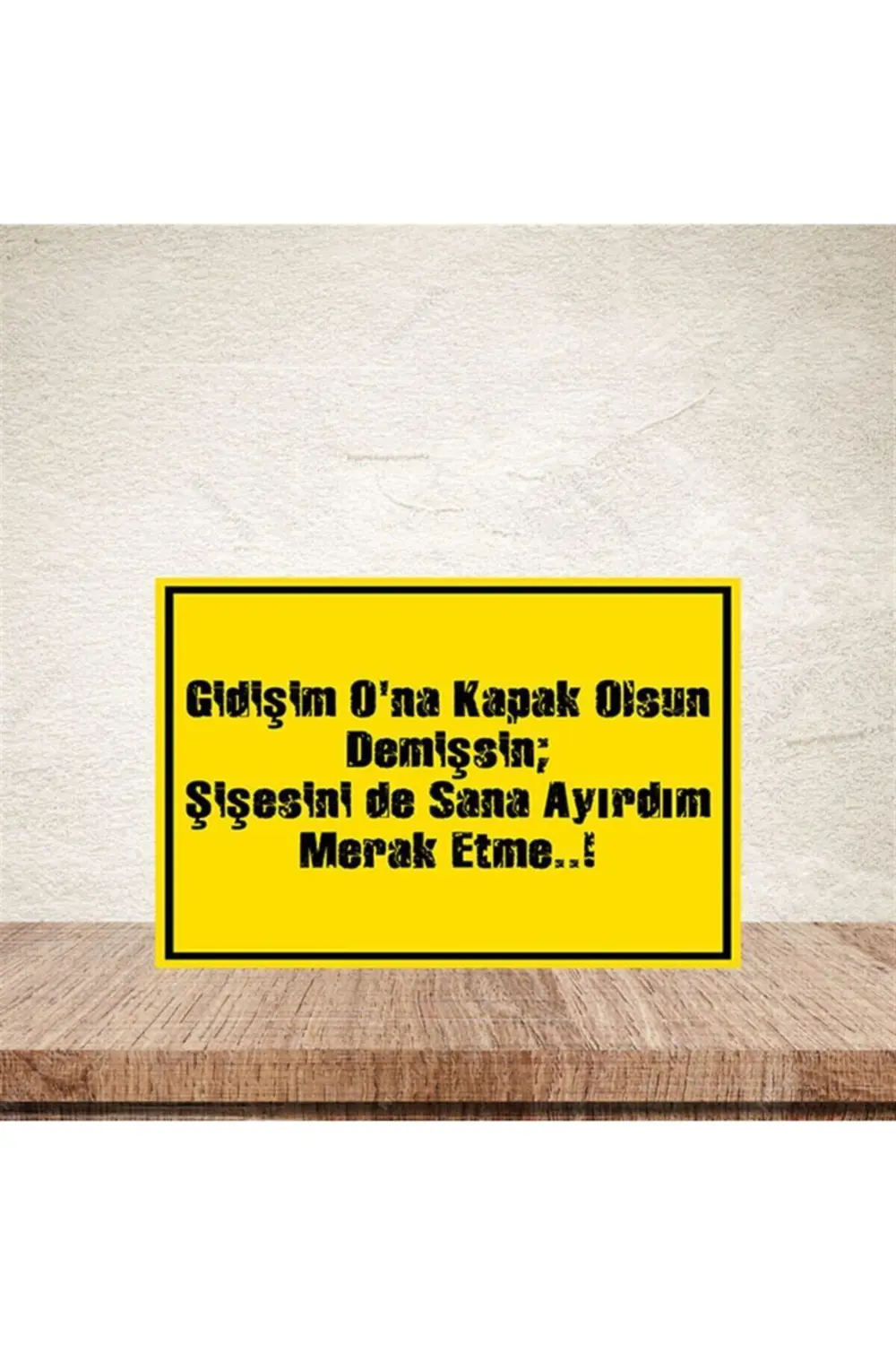 Gidişim Ona Kapak Olsun Demişsin 20-30 Cm Retro Ahşap Poster