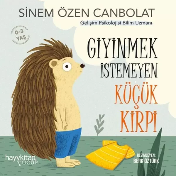 Giyinmek İstemeyen Küçük Kirpi Fiyatı, Yorumları ve Özellikleri