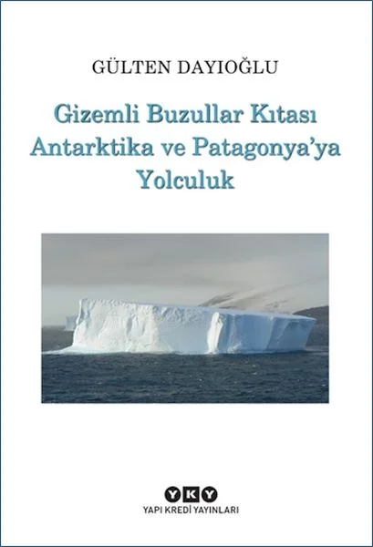 Gizemli Buzullar Kıtası Antarktika ve Patagonya’ya Yolculuk Fiyatı, Yorumları ve Özellikleri