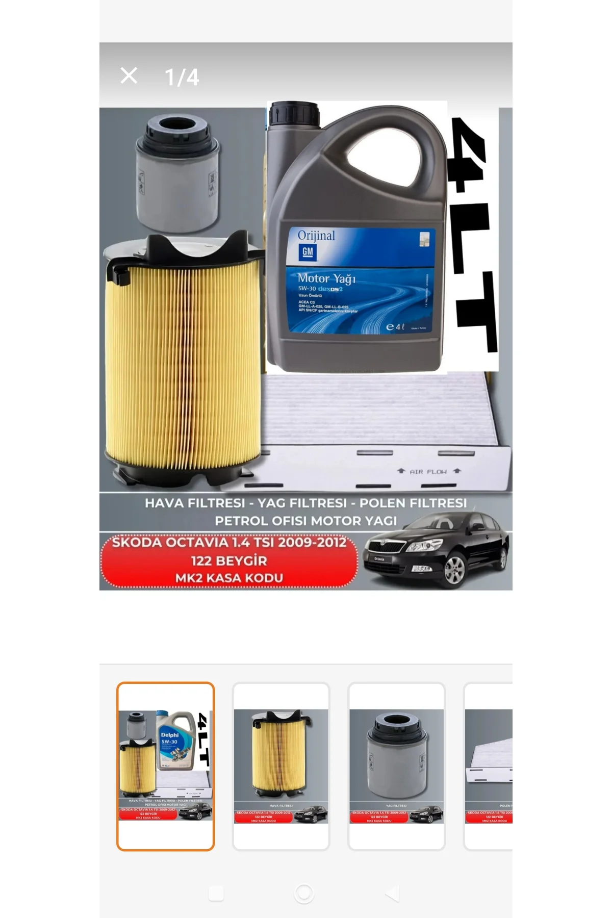 GM 5W30 4LT +SKODA OCTAVIA 1.4 TSI 2009-2010-2011-2012 122 BEYGİR FİLTRE - YAĞ BAKIM SETİ
